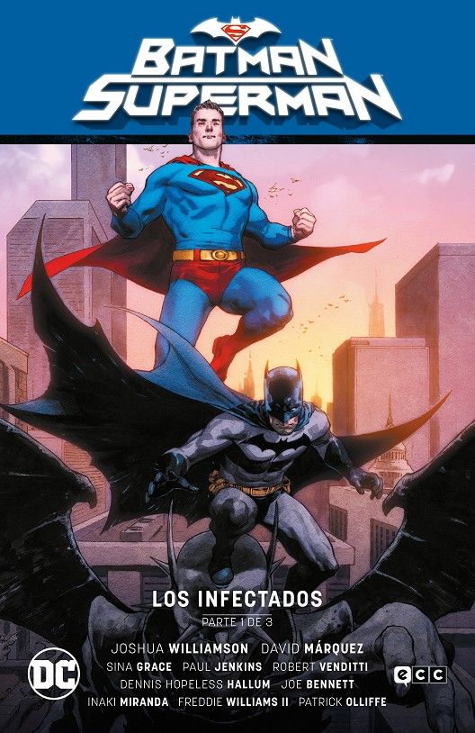 BATMAN SUPERMAN TOMO 01 LOS INFECTADOS PARTE 1 (EL INFIERNO SE ALZA PARTE 1)