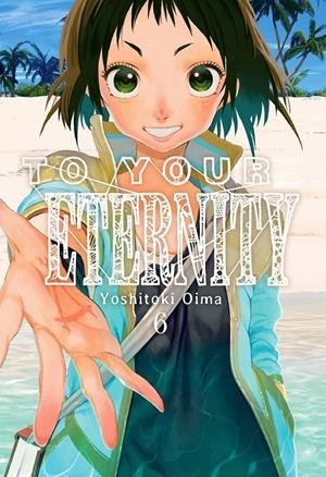 TO YOUR ETERNITY  06