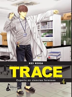TRACE, EXPERTO EN CIENCIAS FORENSES 04