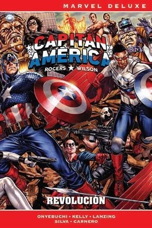 ROGERS / WILSON, CAPITÁN AMÉRICA MARVEL DELUXE  01 REVOLUCIÓN