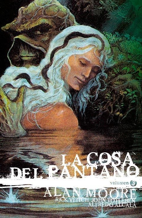 La Cosa del Pantano de Alan Moore: Edición Deluxe vol. 03 (de 3)