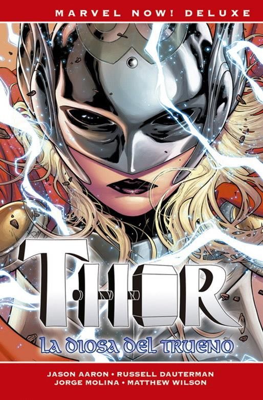 THOR DE JASON AARON 03. LA DIOSA DEL TRUENO