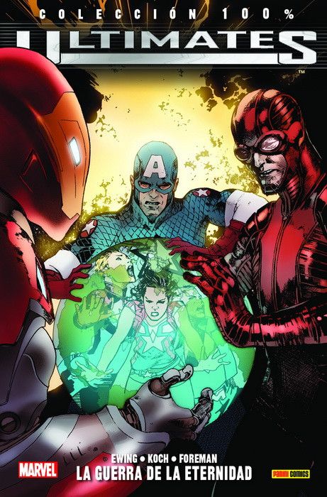 100% Marvel. Ultimates 04: La Guerra de la Eternidad