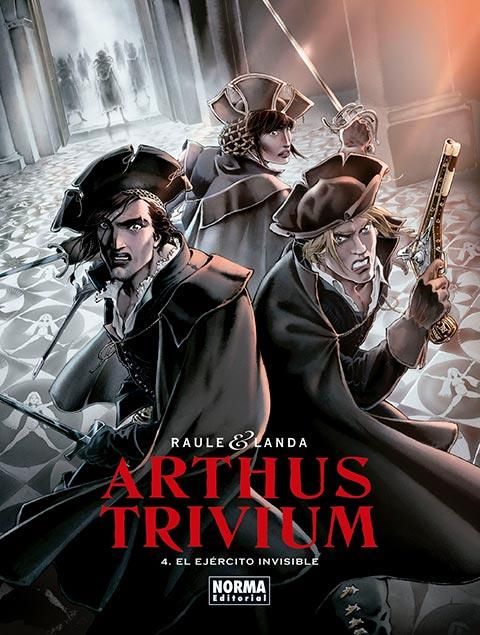 Arthus Trivium 4. El ejército invisible