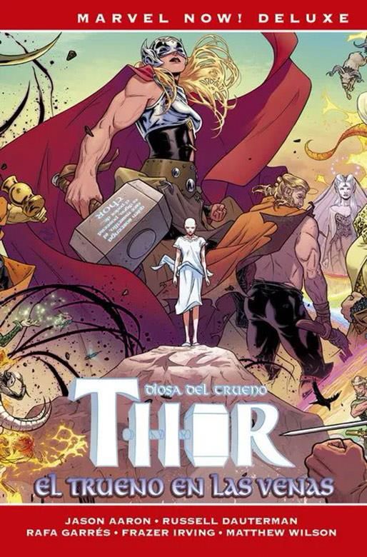 Thor de Jason Aaron 04. El Trueno en las venas (Cómic Marvel Now! Deluxe)