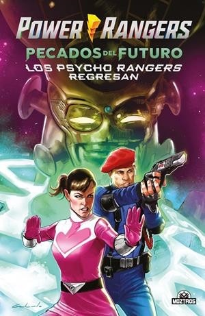 POWER RANGERS, PECADOS DEL PASADO Y LOS PSYCHO RANGERS REGRESAN