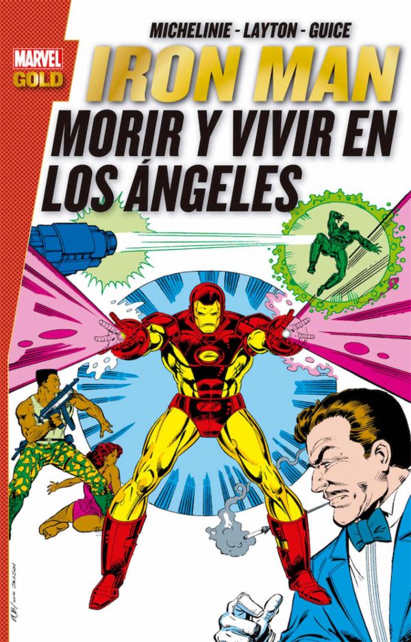 IRON MAN: MORIR Y VIVIR EN LOS ÁNGELES (MARVEL GOLD)