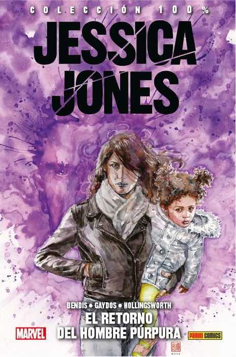 JESSICA JONES VOLUMEN II  03 EL RETORNO DEL HOMBRE PÚRPURA NUEVA EDICIÓN
