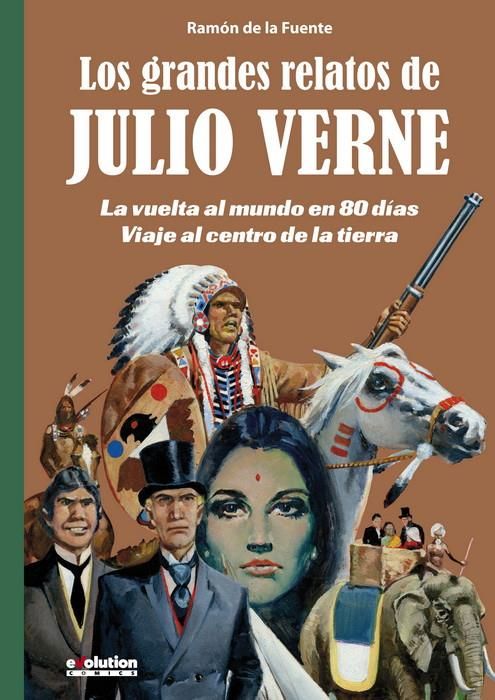 Los Grandes Relatos de Julio Verne 01: La vuelta al mundo en 80 días / Viaje al centro de la tierra