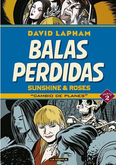 BALAS PERDIDAS SUNSHINE & ROSES 02 CAMBIO DE PLANES