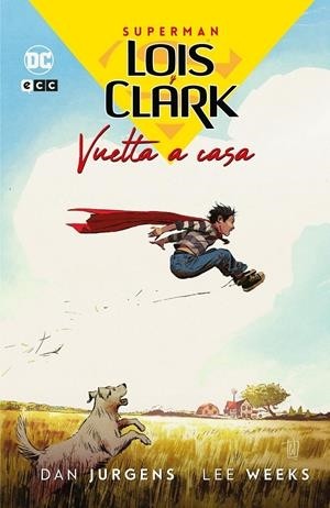 LOIS Y CLARK, VUELTA A CASA