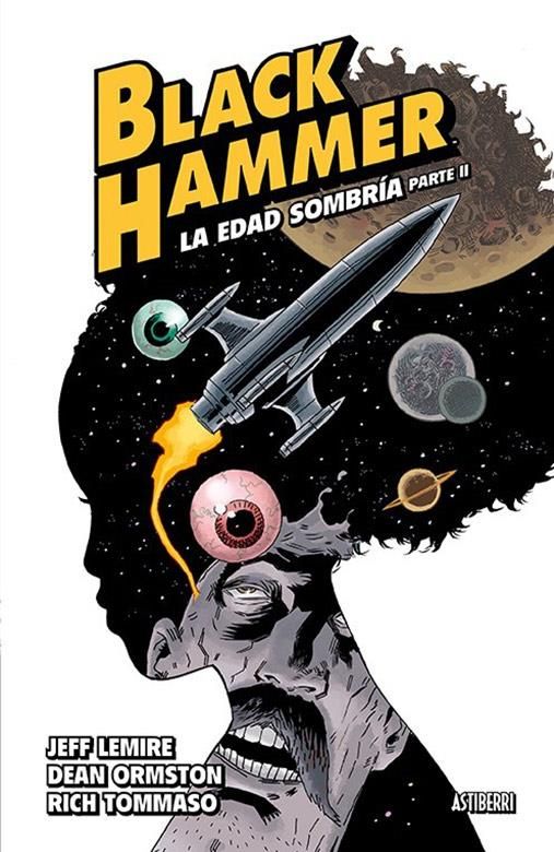 BLACK HAMMER 04. LA EDAD SOMBRÍA PARTE 2