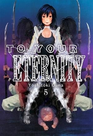 TO YOUR ETERNITY  05