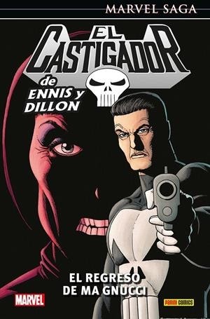 EL CASTIGADOR DE ENNIS Y DILLON MARVEL SAGA  08 EL REGRESO DE MA GNUCCI