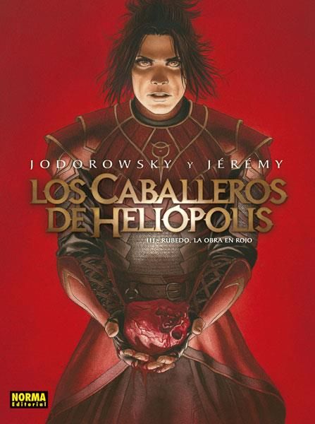 Los Caballeros de Heliópolis 03. Rubedo, la obra en rojo