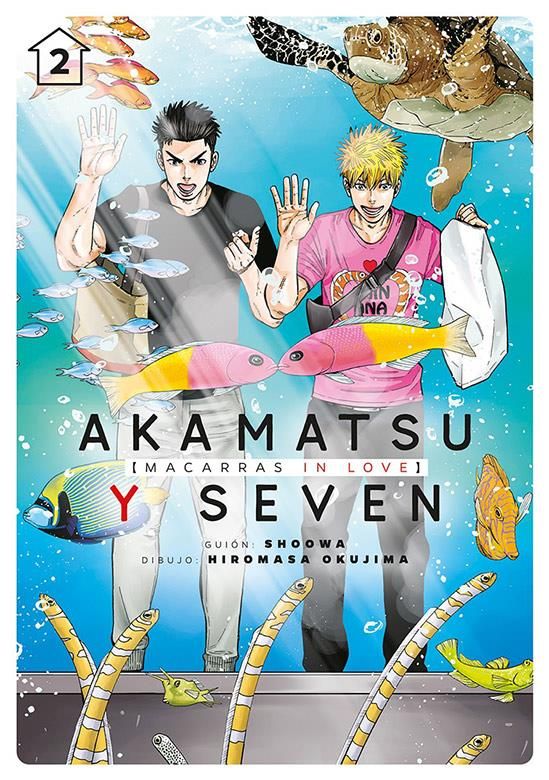 Akamatsu y Seven, macarras in love, Vol. 02