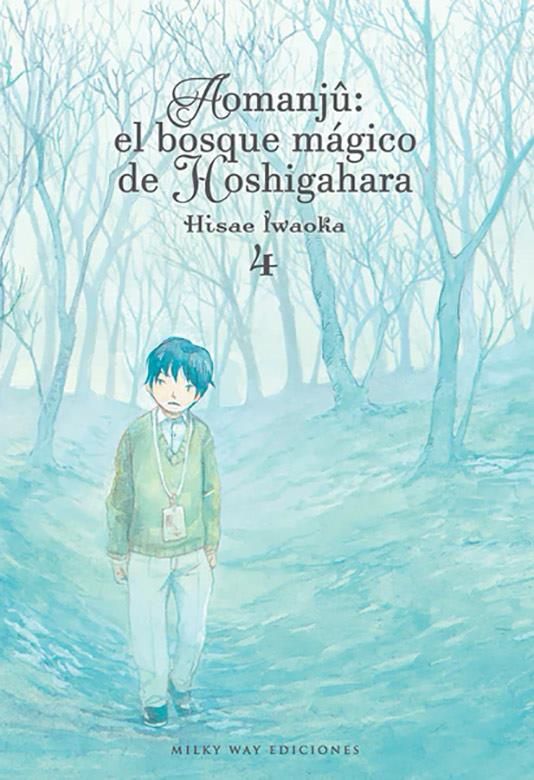 Aomanjû: el bosque mágico de Hoshigahara, Vol. 4