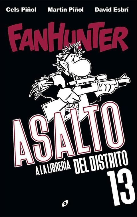 Fanhunter. Asalto a la librería del Distrito 13