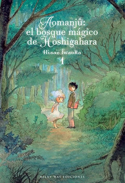 Aomanjû: el bosque mágico de Hoshigahara, Vol. 1