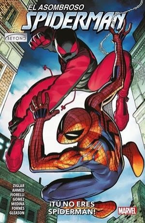MARVEL PREMIERE ASOMBROSO SPIDERMAN BEYOND  02 ¡ TÚ NO ERES SPIDER-MAN !
