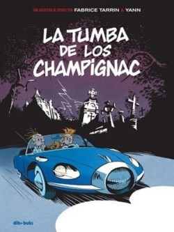 Una aventura de Spirou por Tarrin y Yann: La tumba de Champignac