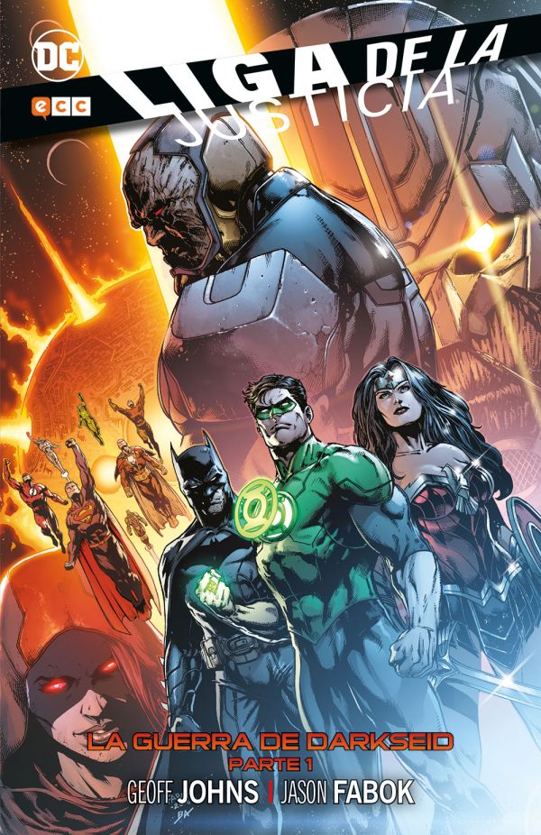 LIGA DE LA JUSTICIA DE GEOFF JOHNS 07. LA GUERRA DE DARKSEID. (PARTE 01)