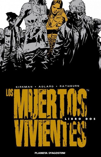 LOS MUERTOS VIVIENTES. INTEGRAL 02