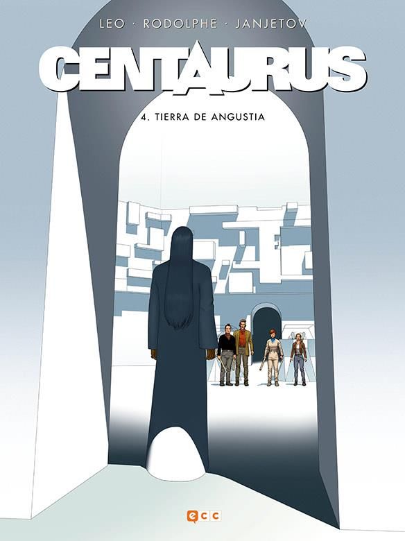 Centaurus 04. Tierra de angustia
