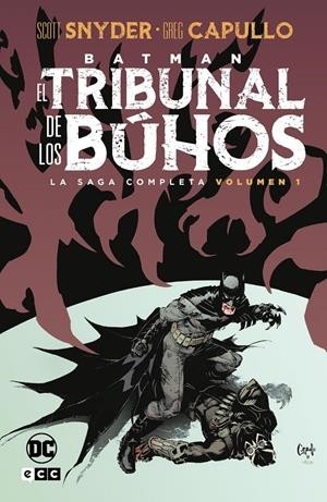 BATMAN EL TRIBUNAL DE LOS BÚHOS LA SAGA COMPLETA  01