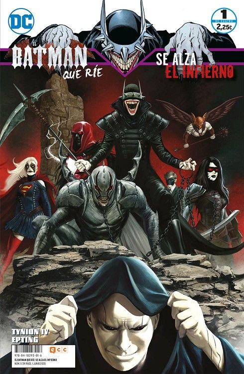 EL BATMAN QUE RÍE: SE ALZA EL INFIERNO 01 (DE 04)