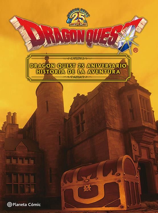 Dragon Quest 25 aniversario. Historia de una aventura