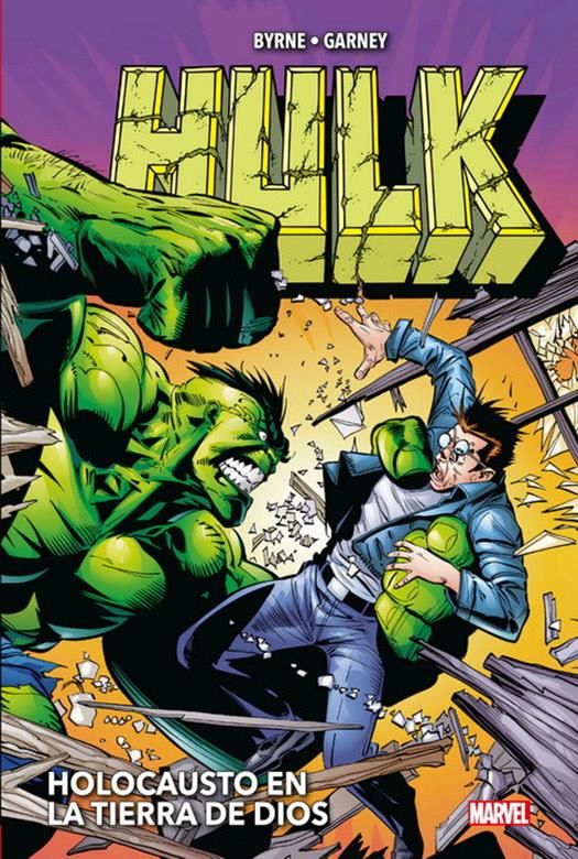 Hulk de John Byrne y Ron Garney: Holocausto en la tierra de Dios (Marvel Omnibus)