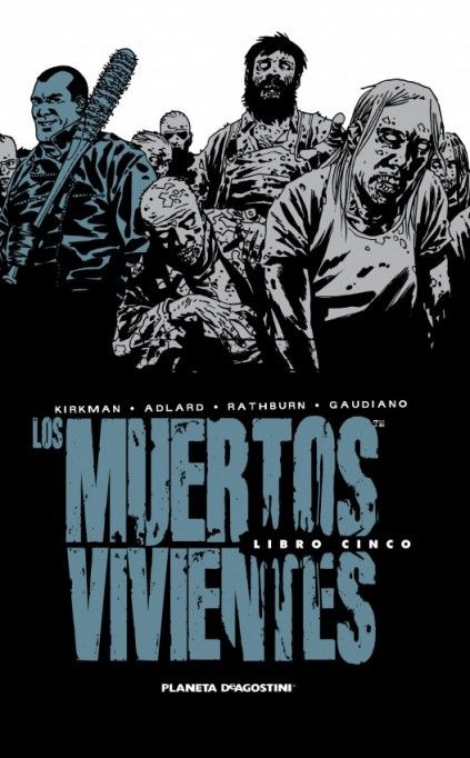 LOS MUERTOS VIVIENTES. INTEGRAL 05