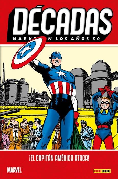 Décadas. Marvel en los años 50. ¡El Capitán América ataca!