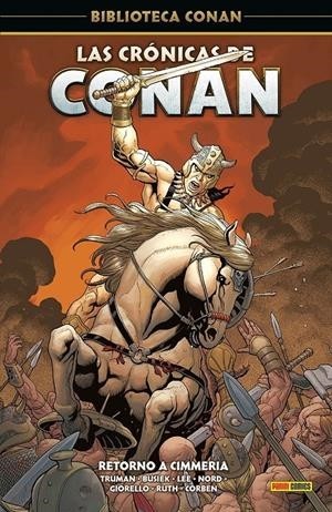 BIBLIOTECA CONAN, LAS CRÓNICAS DE CONAN  03 RETORNO A CIMMERIA