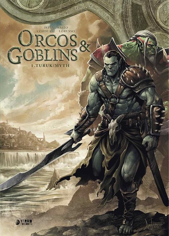 Orcos y Goblins 01: Turuk / Myth