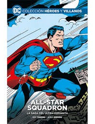 ALL-STAR SQUADRON LA SAGA DEL ULTRA-HUMANITA