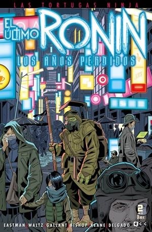 LAS TORTUGAS NINJA EL ÚLTIMO RONIN, LOS AÑOS PERDIDOS  02