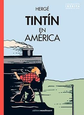 Tintín en América. Versión original de 1932 (Coloración inédita)
