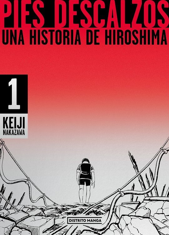 PIES DESCALZOS 01 UNA HISTORIA DE HIROSHIMA